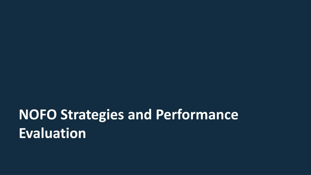 nofo strategies and performance evaluation