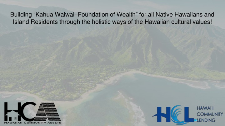 building kahua waiwai foundation of wealth