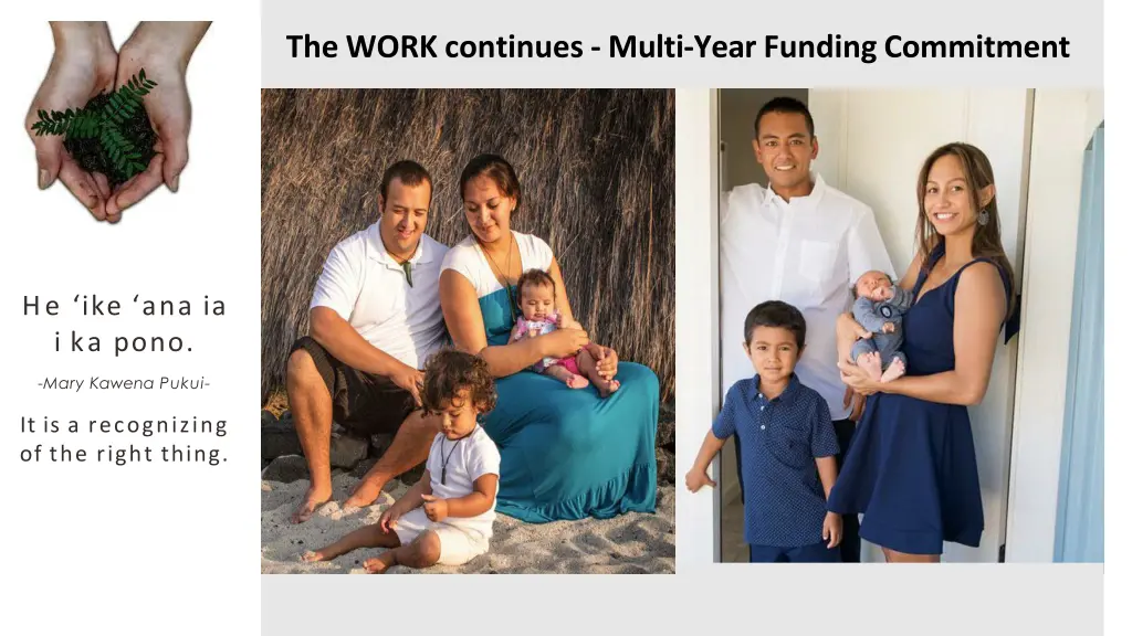 the work continues multi year funding commitment