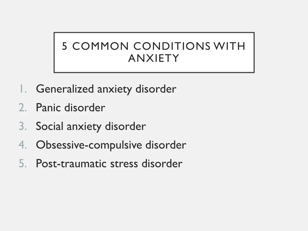 5 common conditions with anxiety