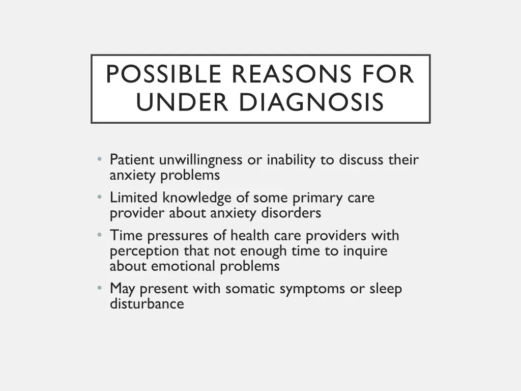 possible reasons for under diagnosis