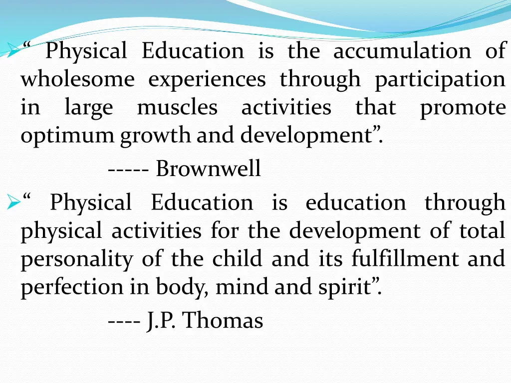 physical education is the accumulation