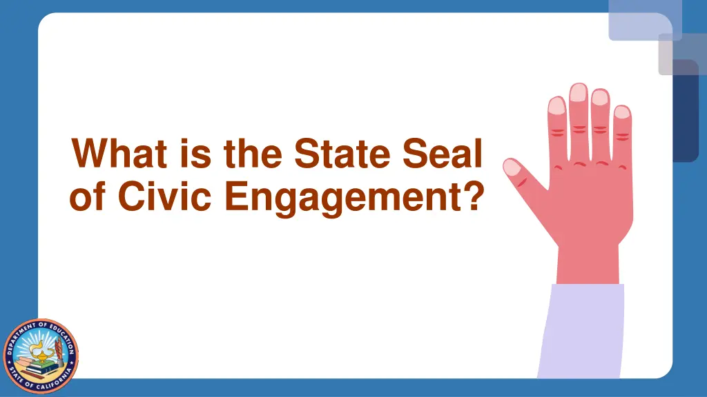 what is the state seal of civic engagement