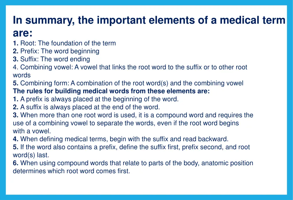 in summary the important elements of a medical