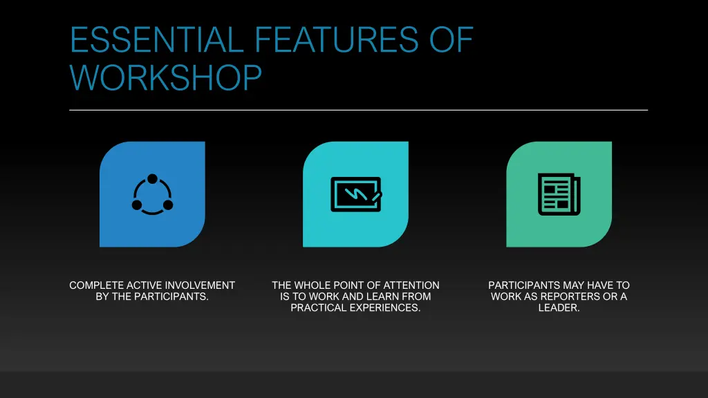 essential features of workshop