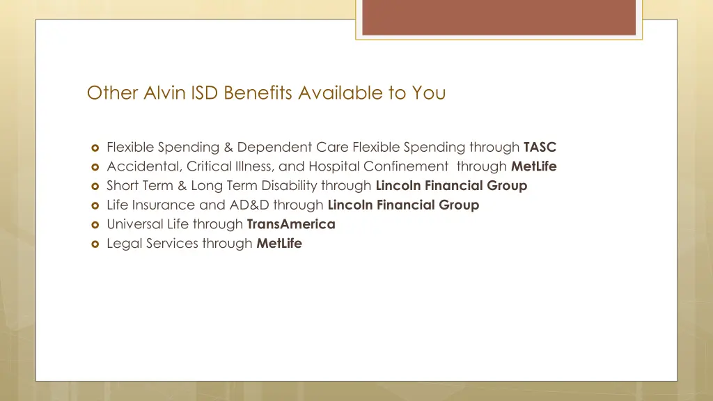 other alvin isd benefits available to you