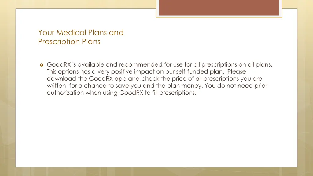 your medical plans and prescription plans