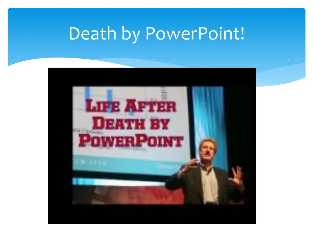 death by powerpoint