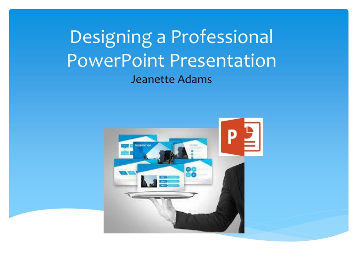 designing a professional powerpoint presentation