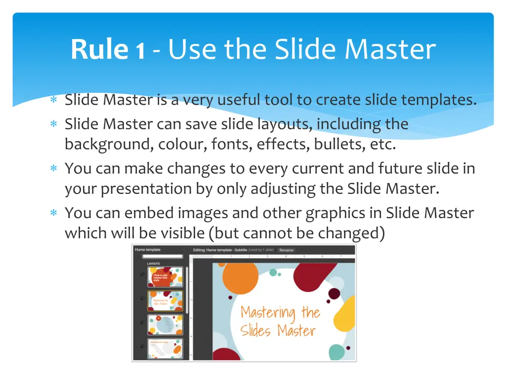 rule 1 use the slide master