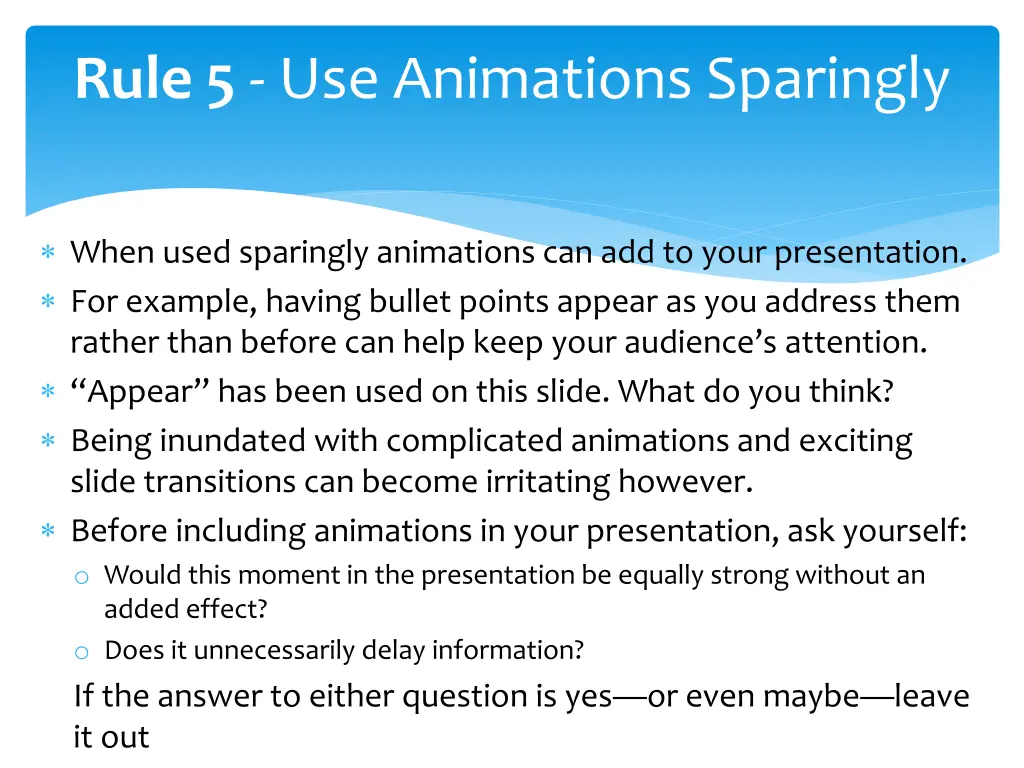 rule 5 use animations sparingly