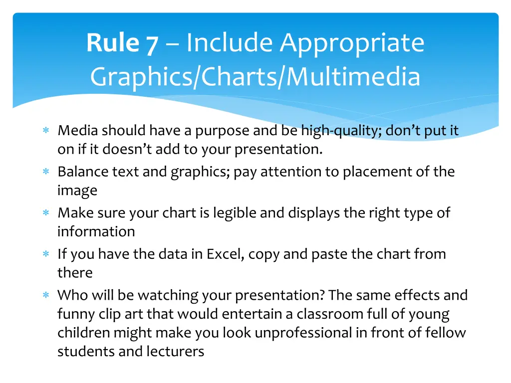 rule 7 include appropriate graphics charts