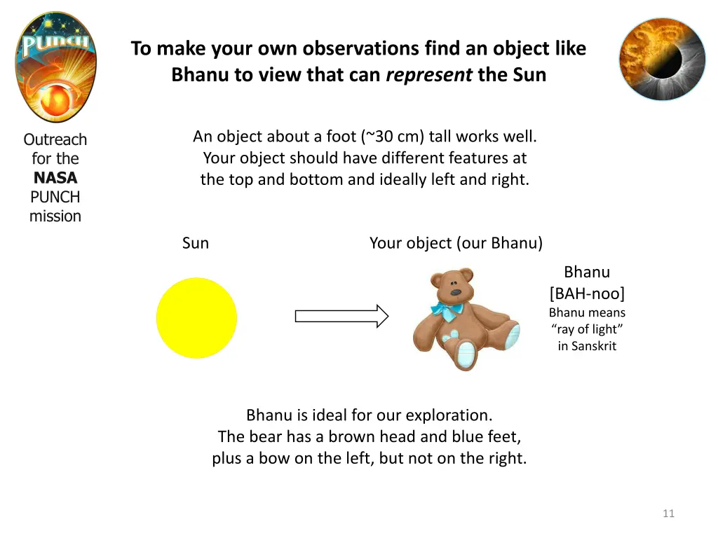 to make your own observations find an object like