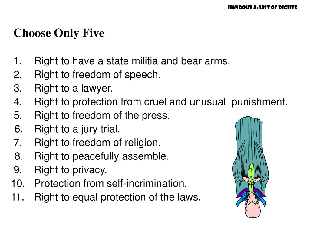 handout a list of rights
