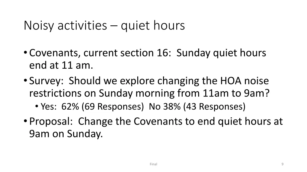 noisy activities quiet hours