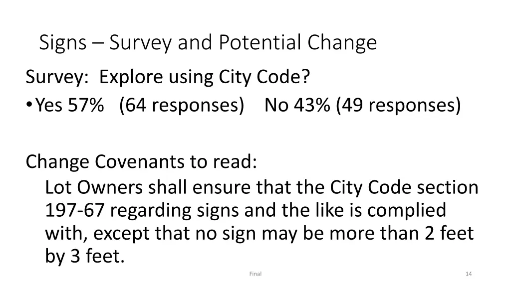 signs survey and potential change