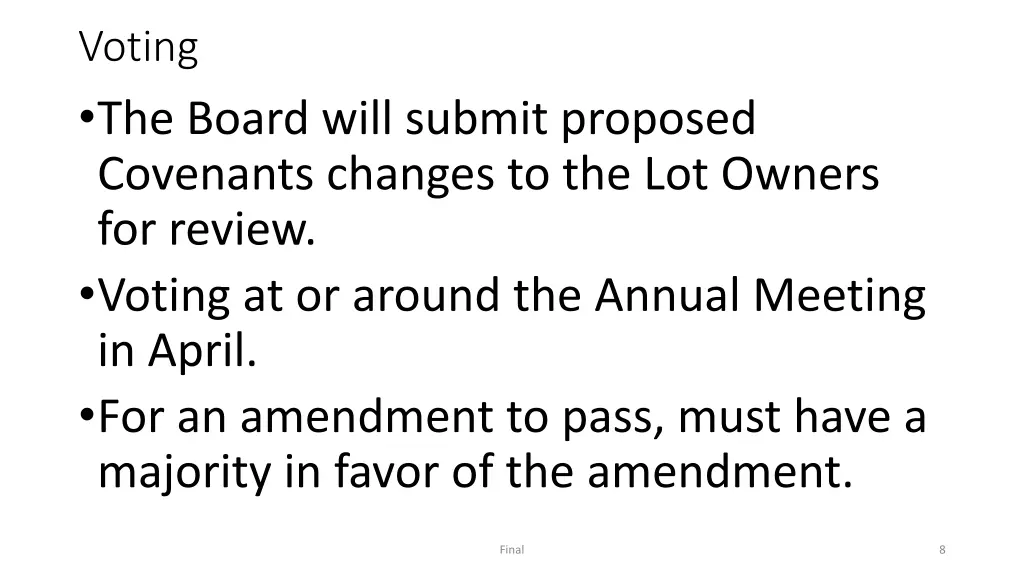 voting the board will submit proposed covenants