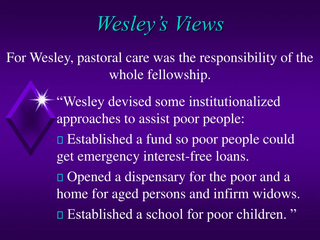 wesley s views