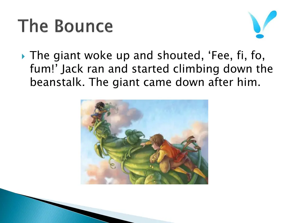 the giant woke up and shouted fee fi fo fum jack