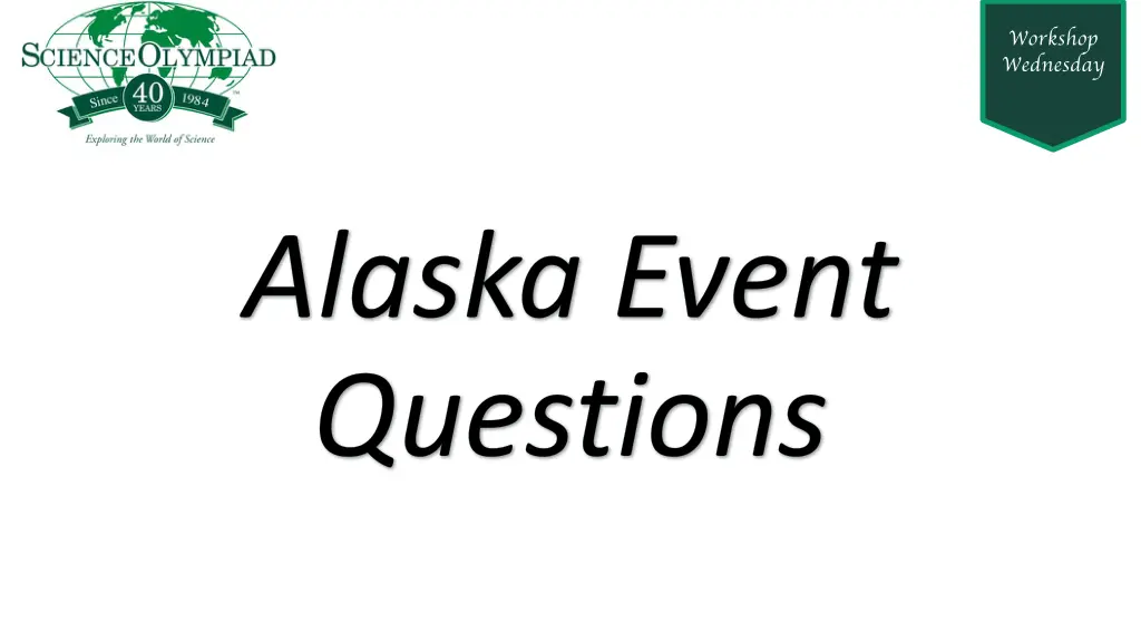 alaska event questions