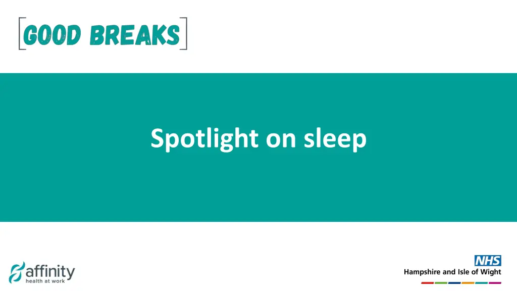 spotlight on sleep