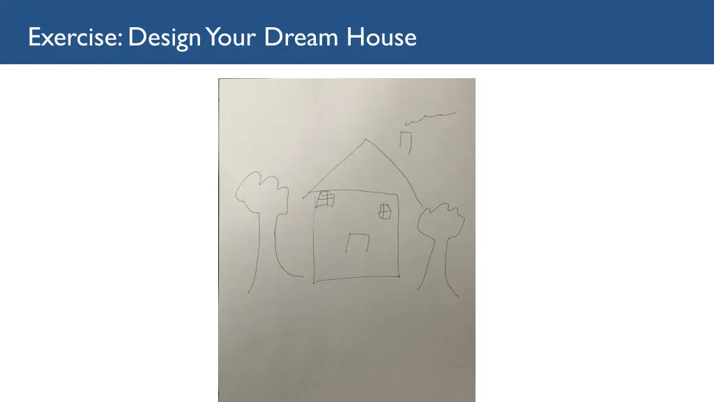 exercise design your dream house 1