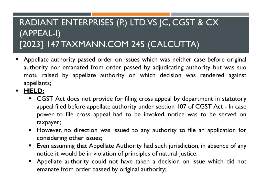 radiant enterprises p ltd vs jc cgst cx appeal