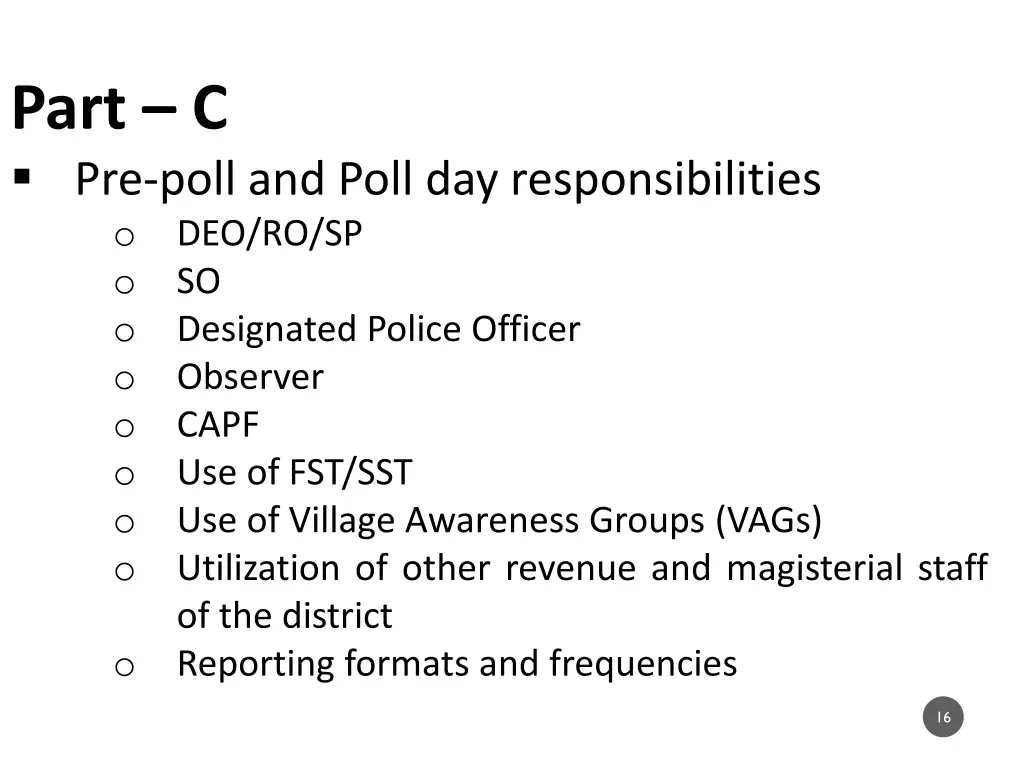 part c pre poll and poll day responsibilities