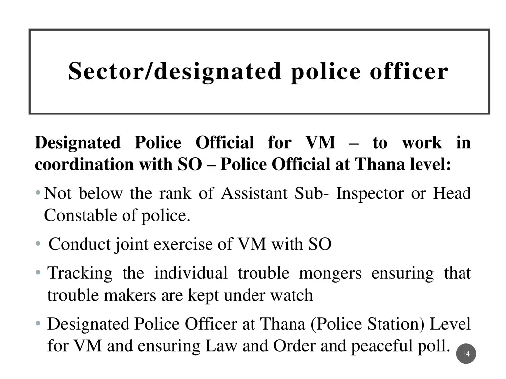 sector designated police officer