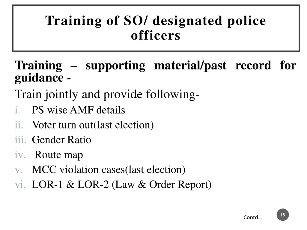 training of so designated police officers