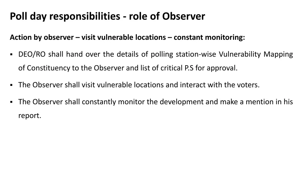 poll day responsibilities role of observer