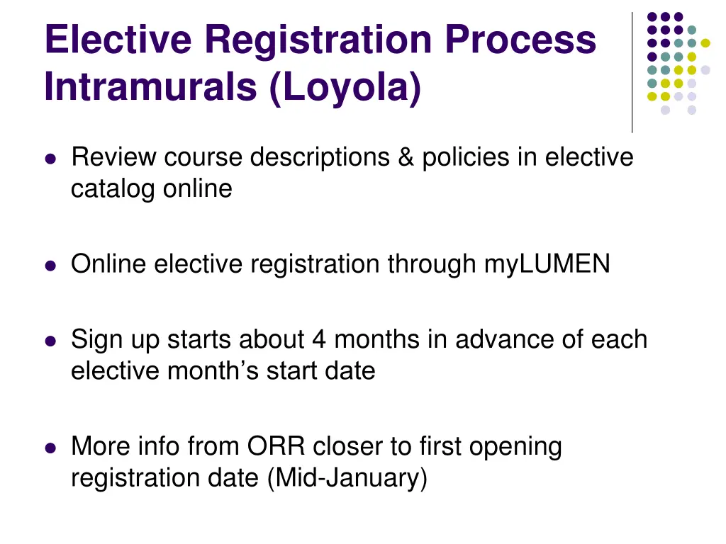 elective registration process intramurals loyola