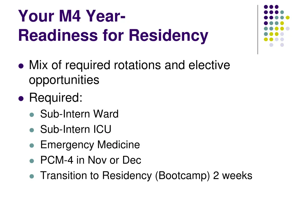 your m4 year readiness for residency