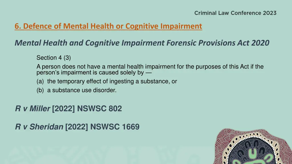 6 defence of mental health or cognitive impairment