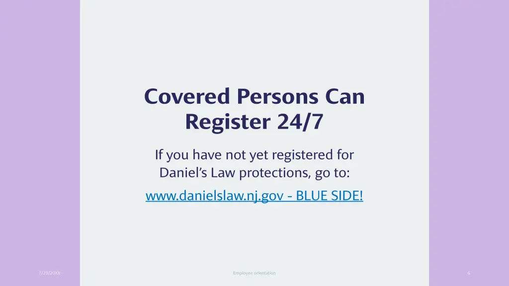 covered persons can register 24 7