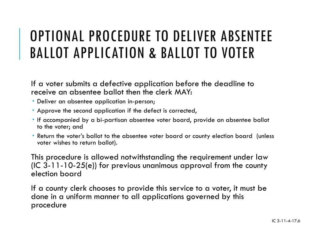 optional procedure to deliver absentee ballot