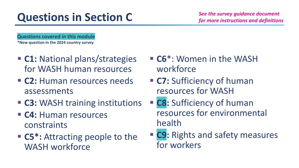 see the survey guidance document for more 2