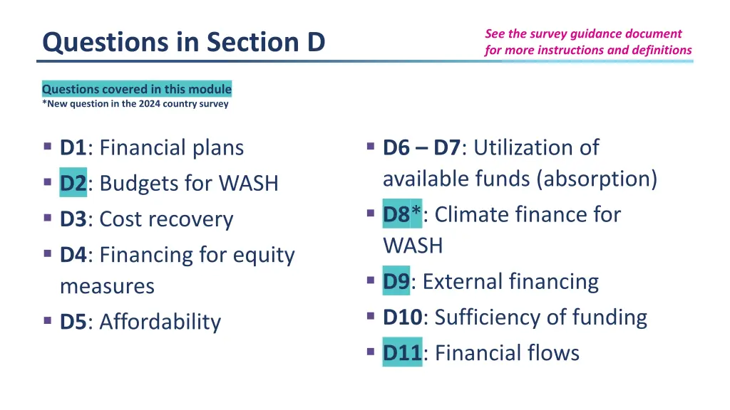 see the survey guidance document for more 3