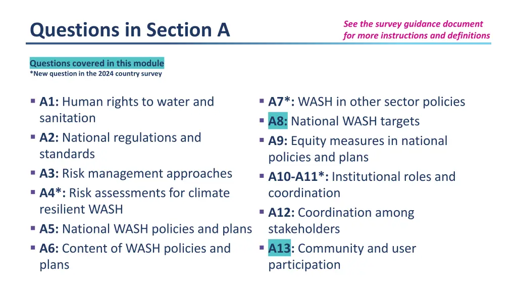 see the survey guidance document for more