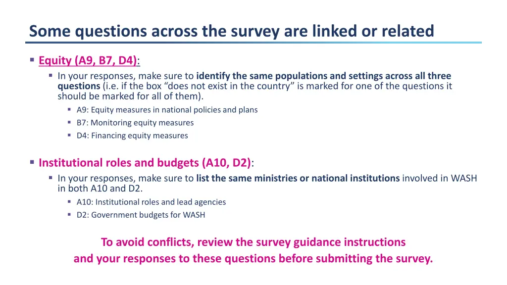 some questions across the survey are linked