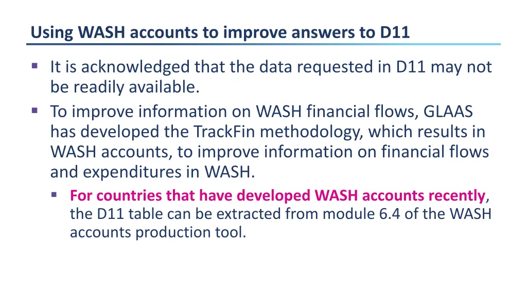 using wash accounts to improve answers to d11