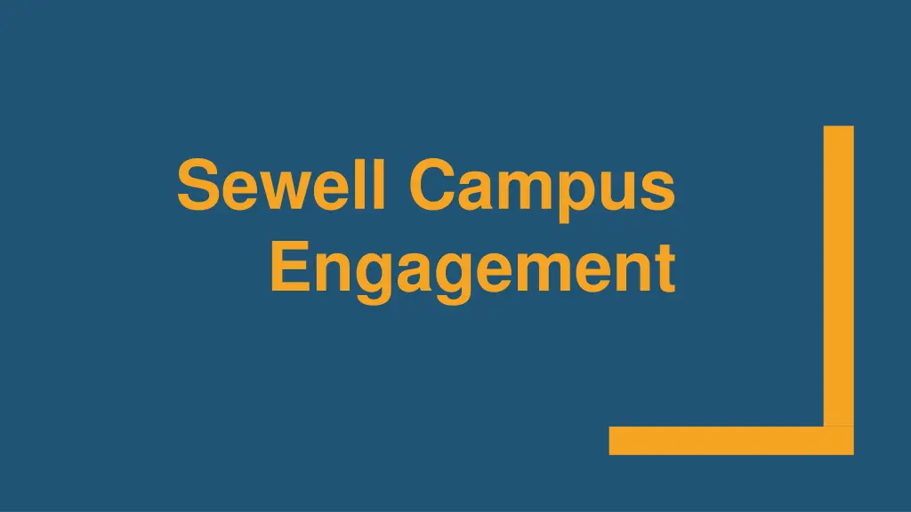 sewell campus engagement