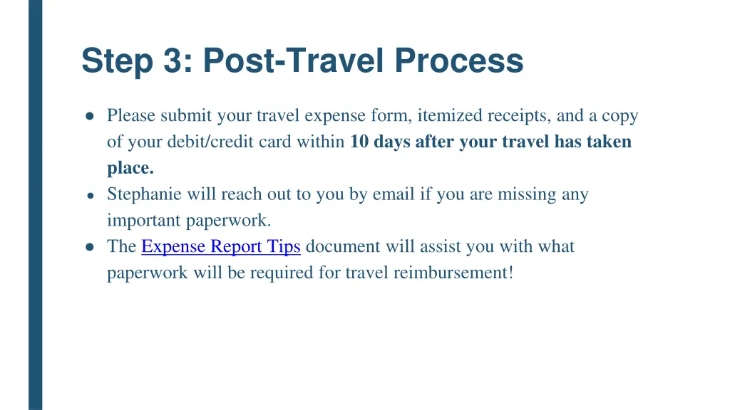 step 3 post travel process