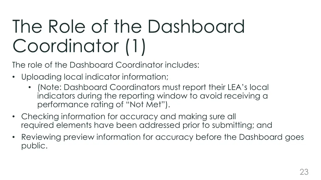 the role of the dashboard coordinator 1 the role