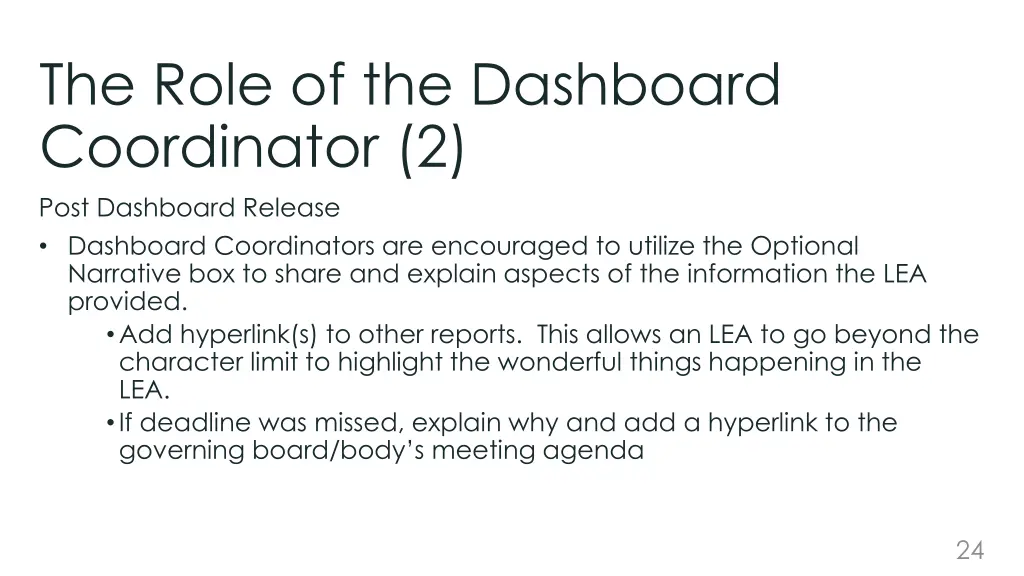 the role of the dashboard coordinator 2 post