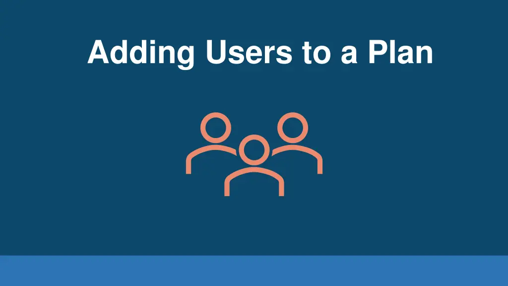 adding users to a plan