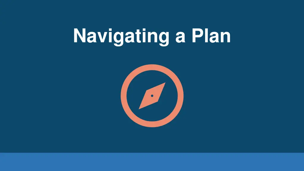 navigating a plan