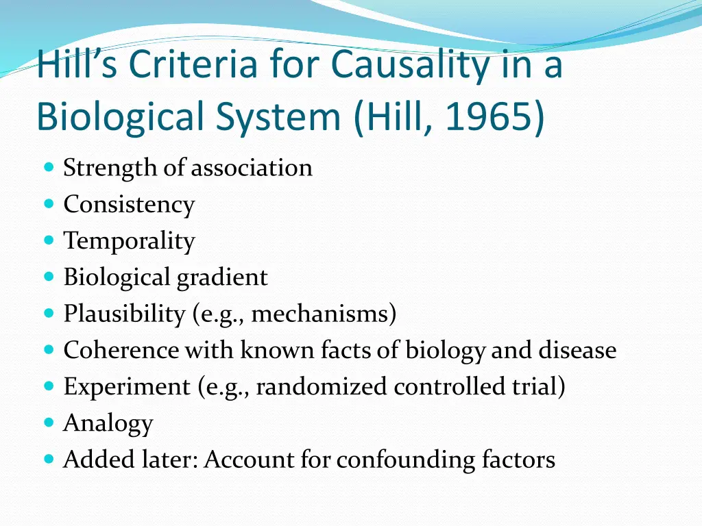 hill s criteria for causality in a biological