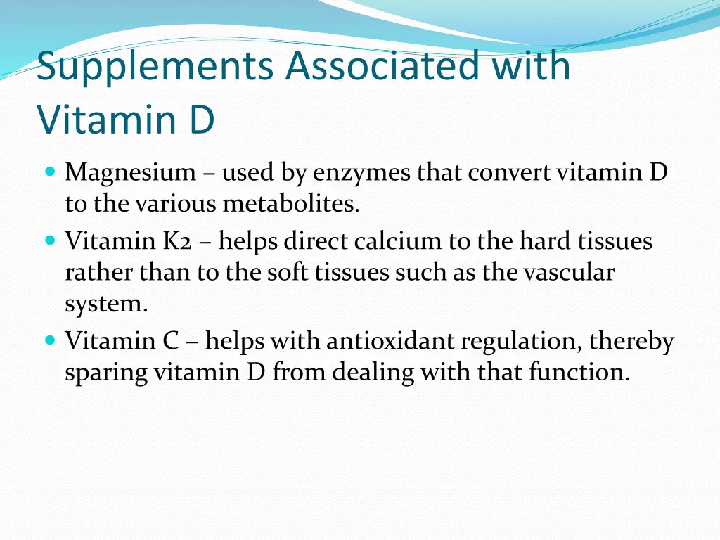 supplements associated with vitamin d