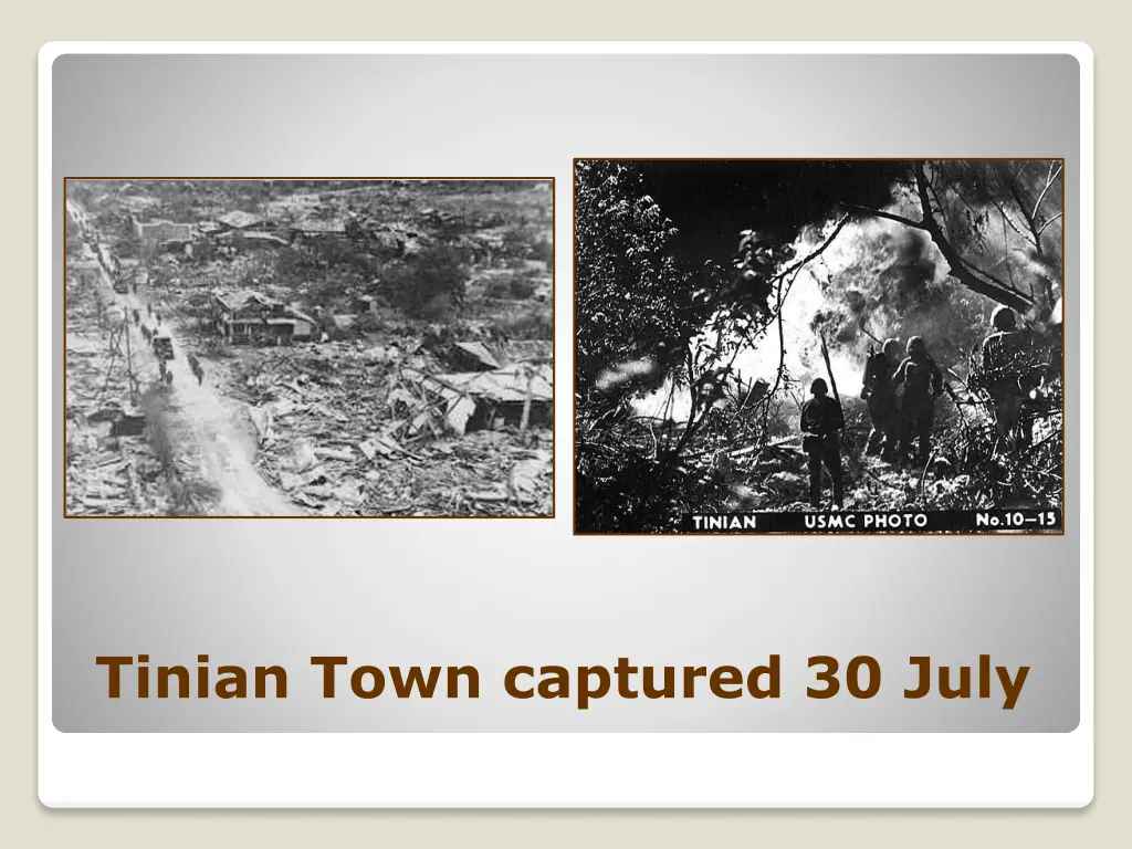 tinian town captured 30 july